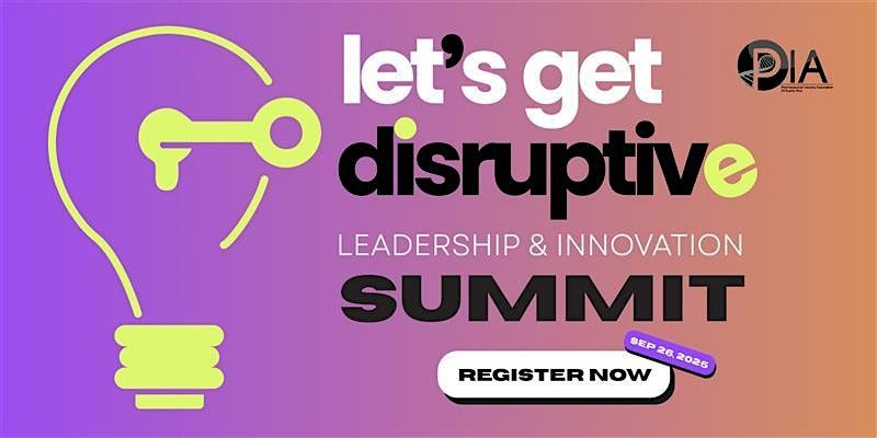 Leadership & Innovation Summit: Let's get disruptive