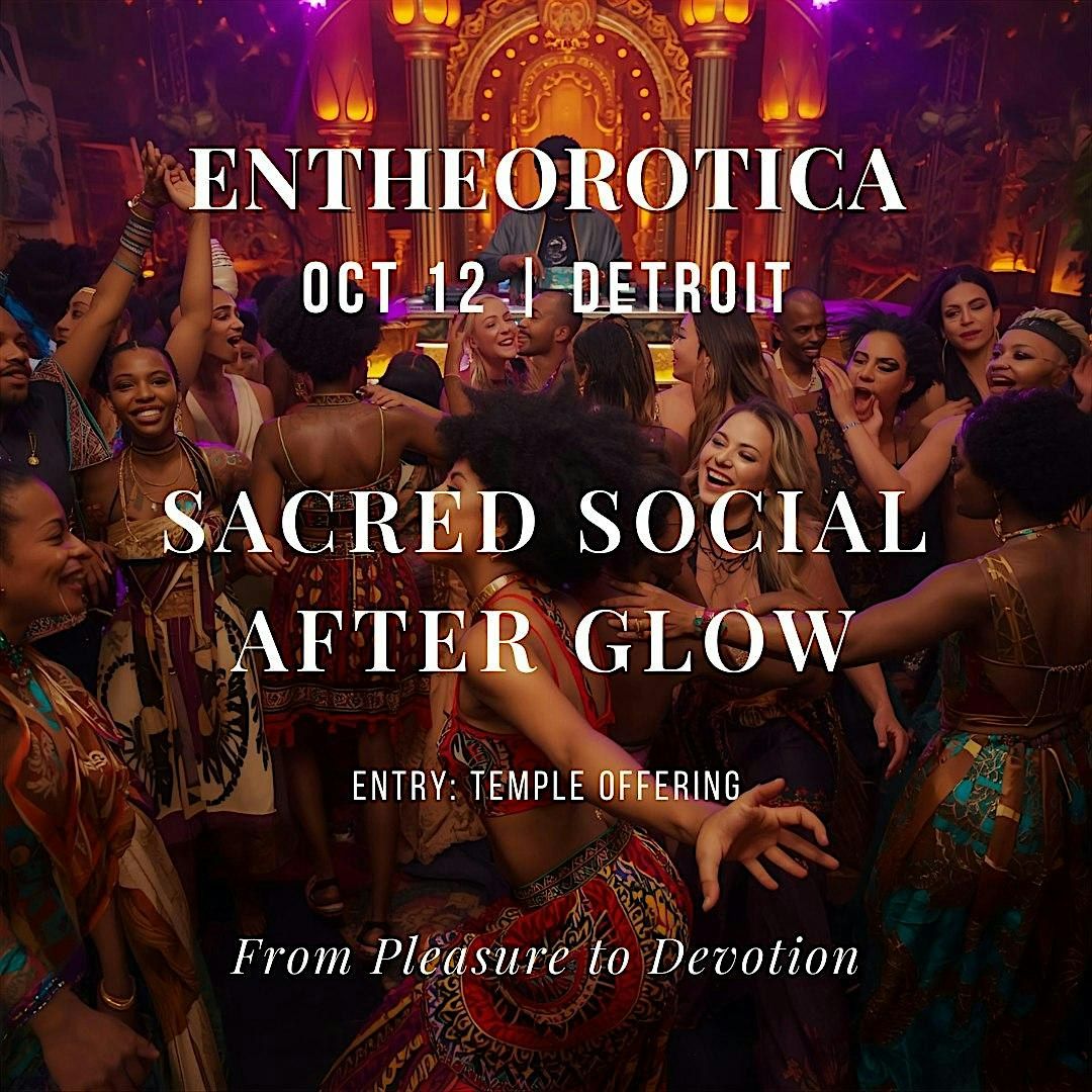 Sacred Social After Glow: An EntheoRotica Experience