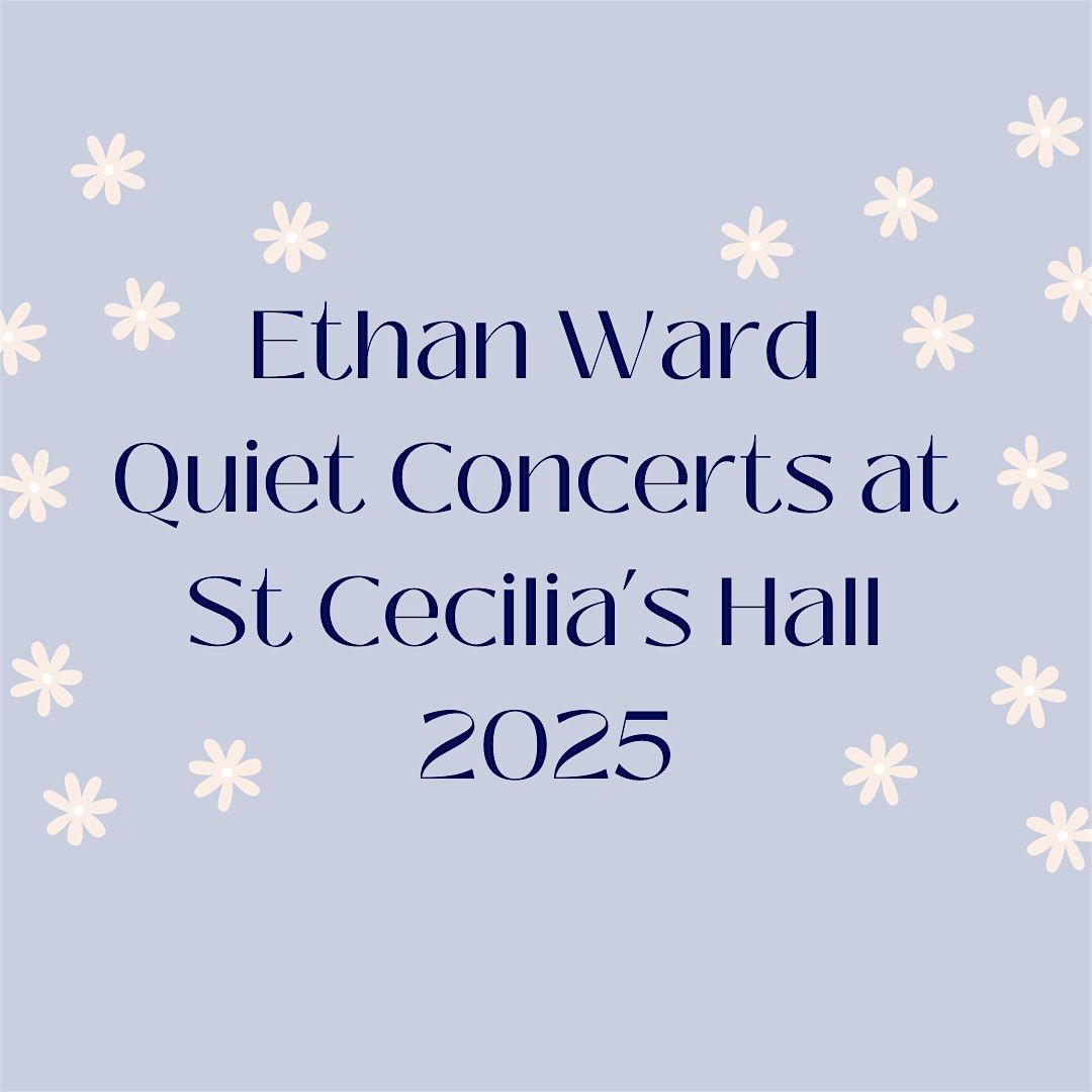 Ethan Ward Quiet Concert I: Fantasia - works for flute and keyboard