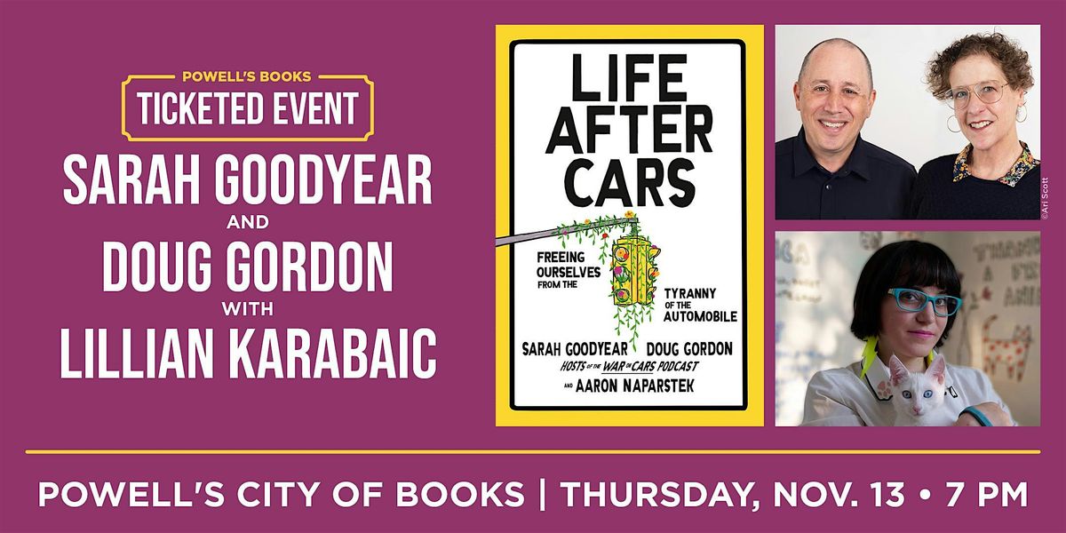 Sarah Goodyear & Doug Gordon in Conversation with Lillian Karabaic