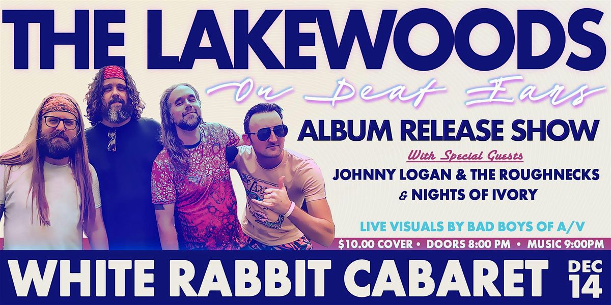 The Lakewoods Album Release Show with Special Guests