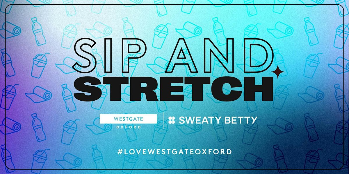 Sip & Stretch at Westgate: Rooftop yoga, live music and wellness