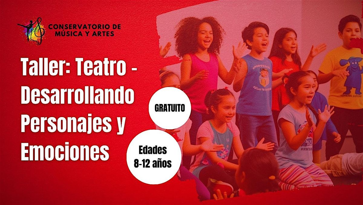 Teatro: Desarollando Personajes y Emociones