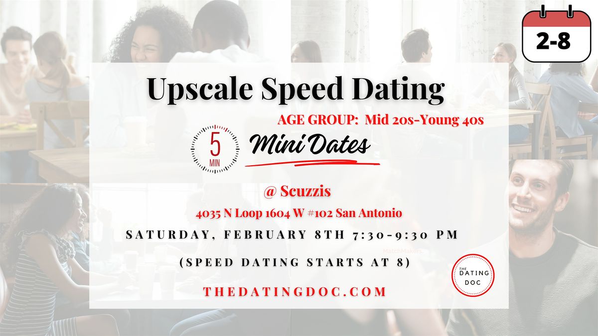 San Antonio Upscale Speed Dating (Ages: Mid 20s-Young 40s)