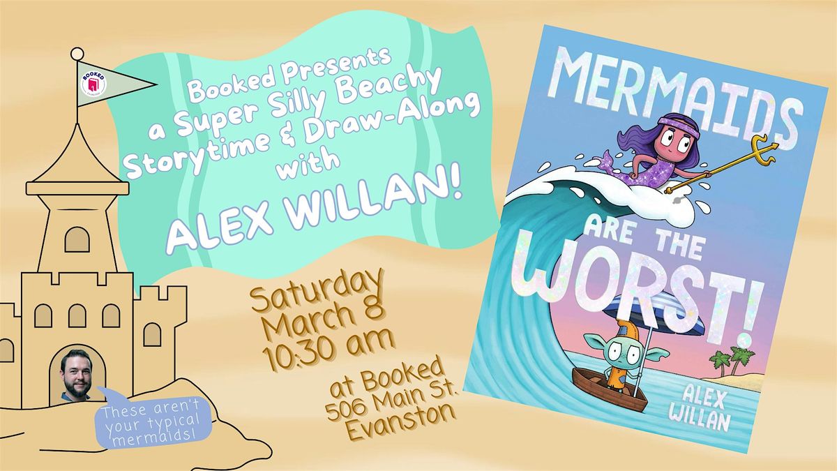 Mermaids are the Worst! Storytime & Draw-along with Alex Willan at Booked