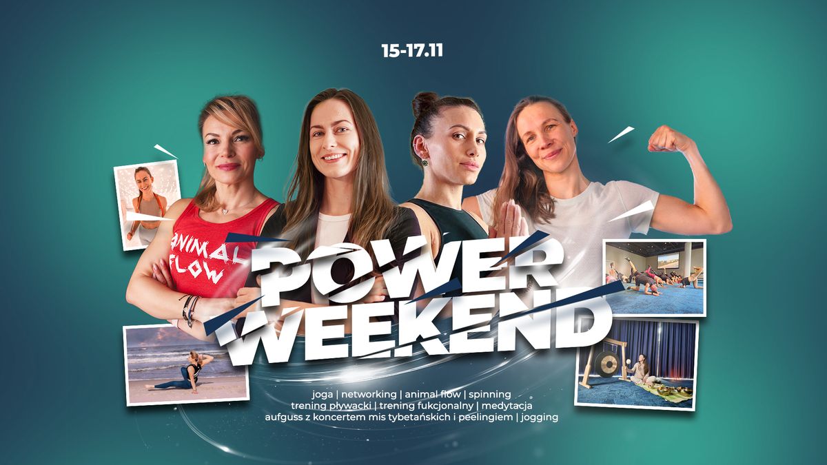 15-17.11 Power Weekend - Niech Moc B\u0119dzie z Tob\u0105