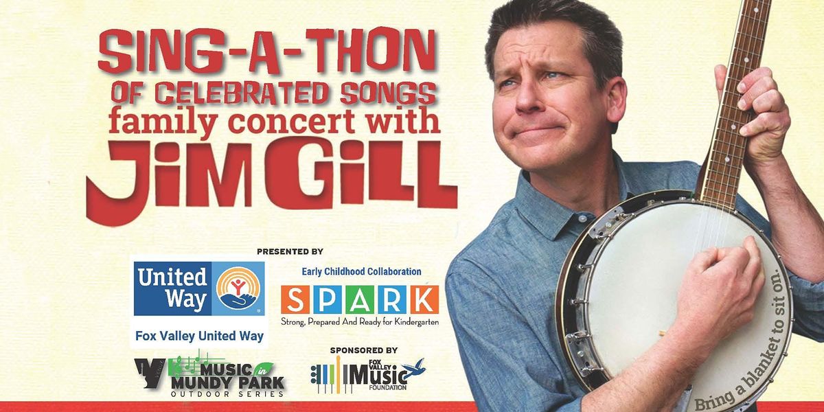 JIM GILL Sing-a-thon of Celebrated Songs!