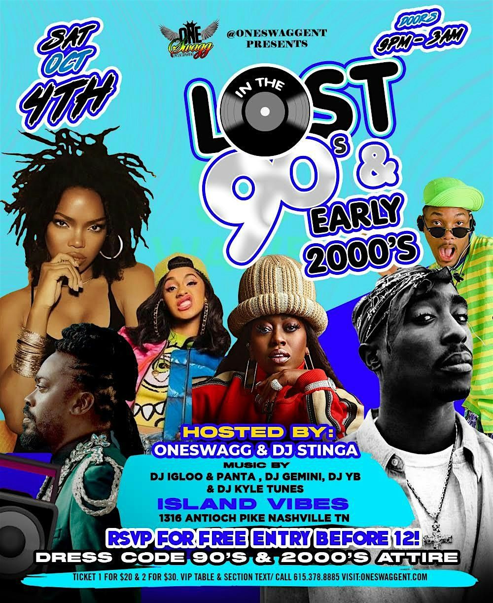 Lost in the 90's and Early 2000's ThrowBack Theme Party.