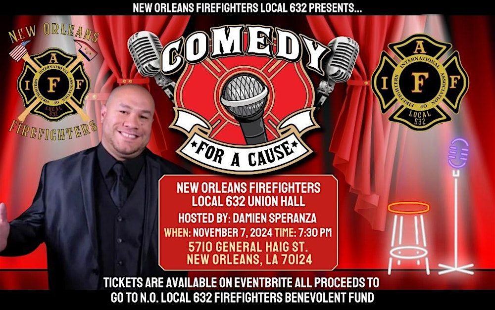 New Orleans Firefighters Association Comedy Night Fund Raiser