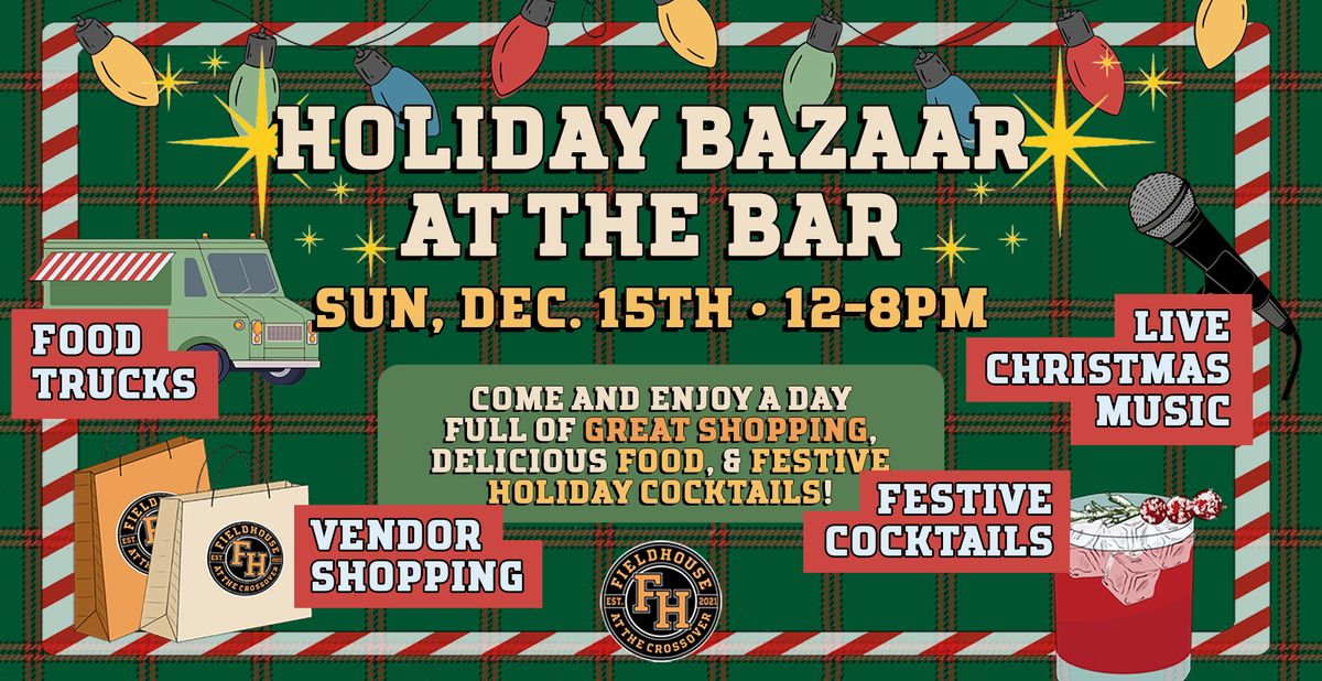 Holiday Bazaar At The Bar 