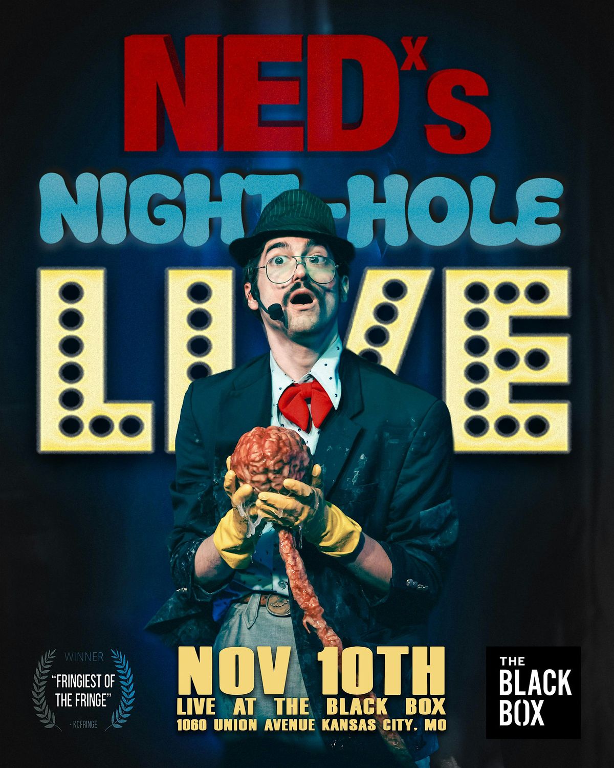 NED's NIGHT-HOLE LIVE @ The blackbox