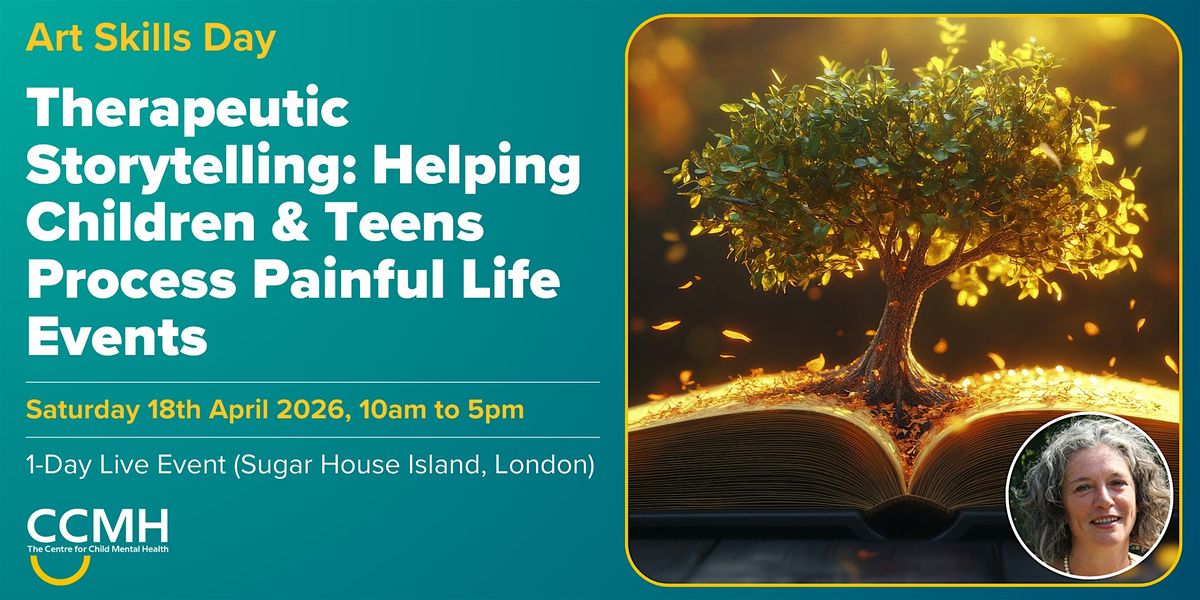 Therapeutic Storytelling: Helping Children & Teens Process Life Events