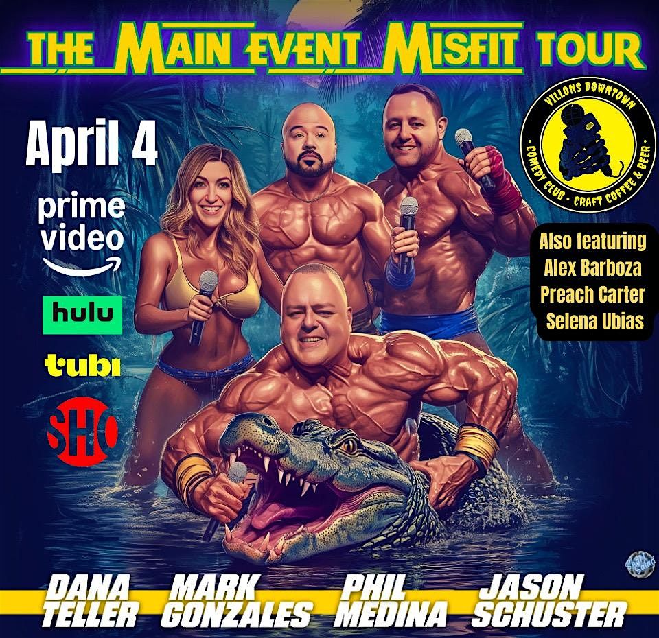 The Main Event Misfit Comedy Tour