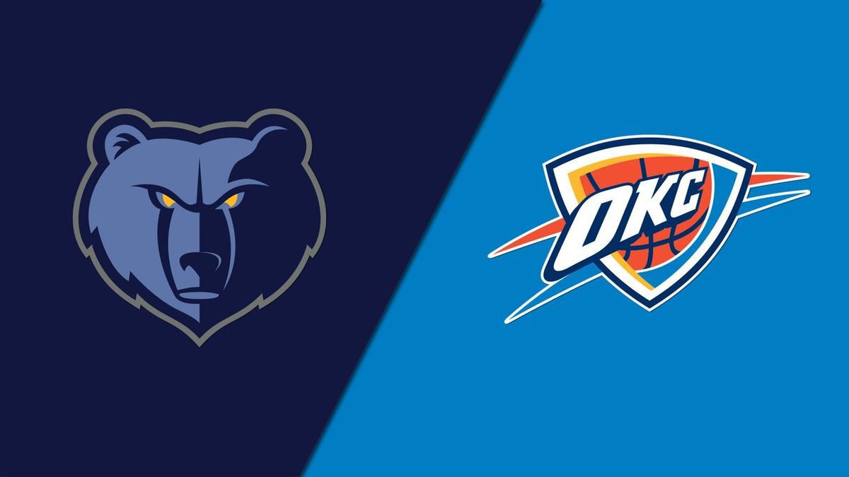 Oklahoma City Thunder vs. Memphis Grizzlies