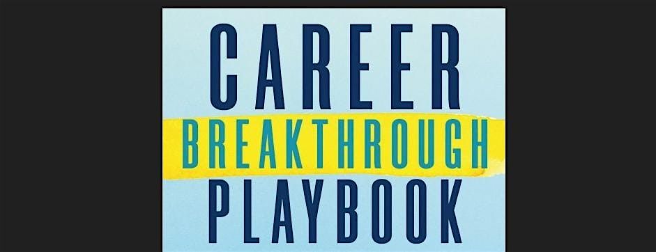 Career Breakthrough Playbook - New Jersey Book Signing