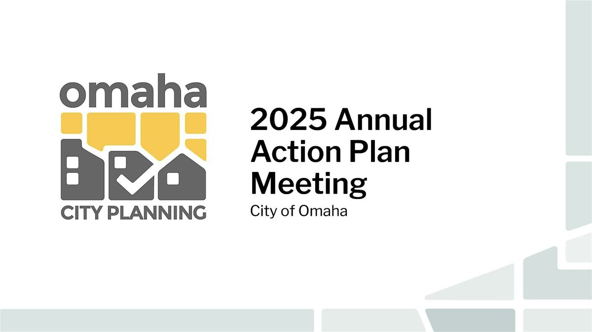 2025 Annual Action Plan (Virtual via Zoom)