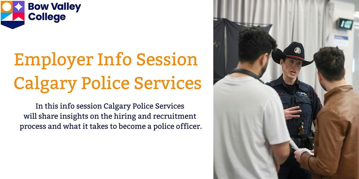 Employer Spotlight with Calgary Police Services