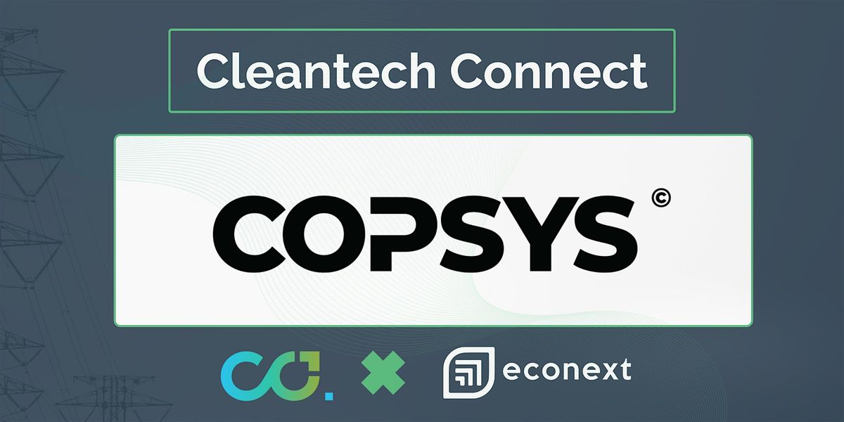Cleantech Connect - Featuring Copsys