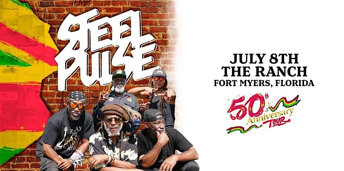 STEEL PULSE '50th Anniversary Tour' - FORT MYERS