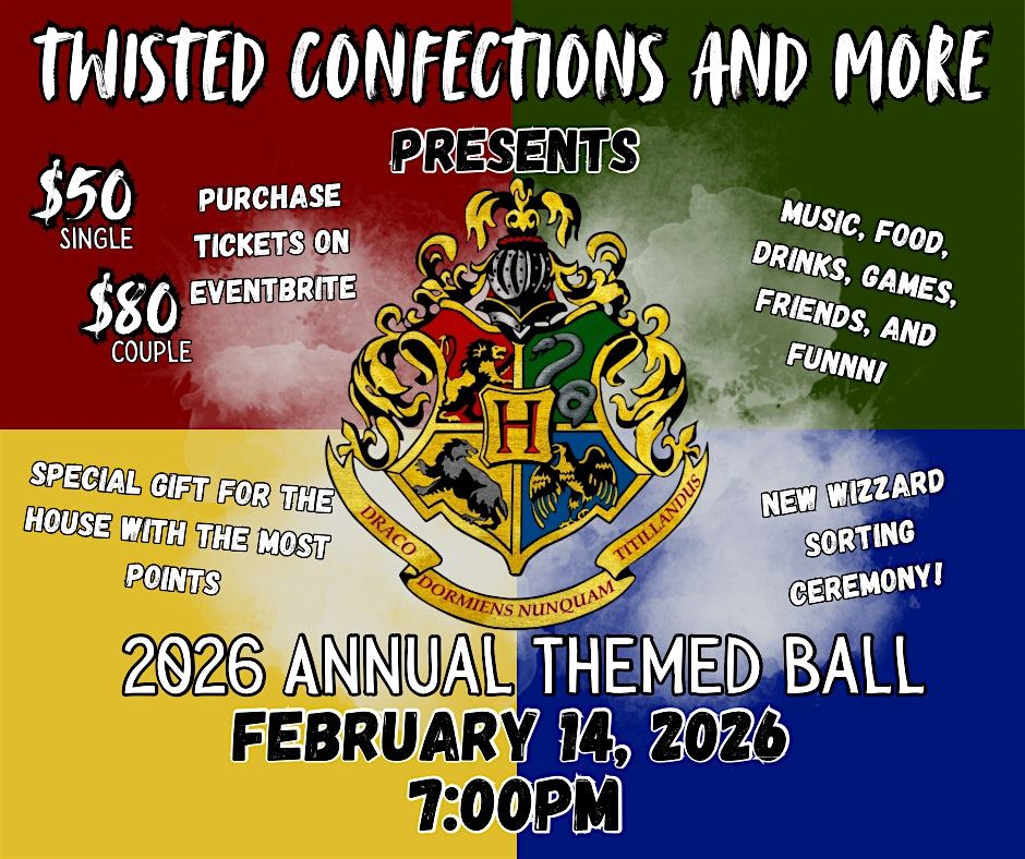 Twisted Confections and More Annual Ball! Harry Potter Themed