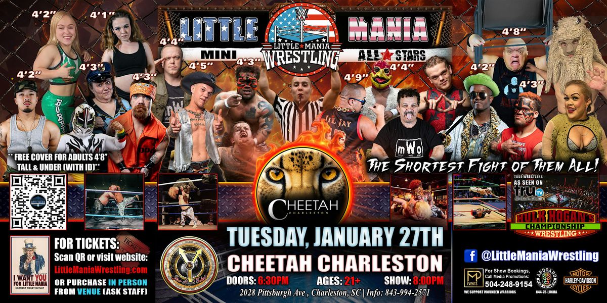 Charleston, SC - Little Mania Mini Wrestling @ Cheetah Charleston - TUESDAY