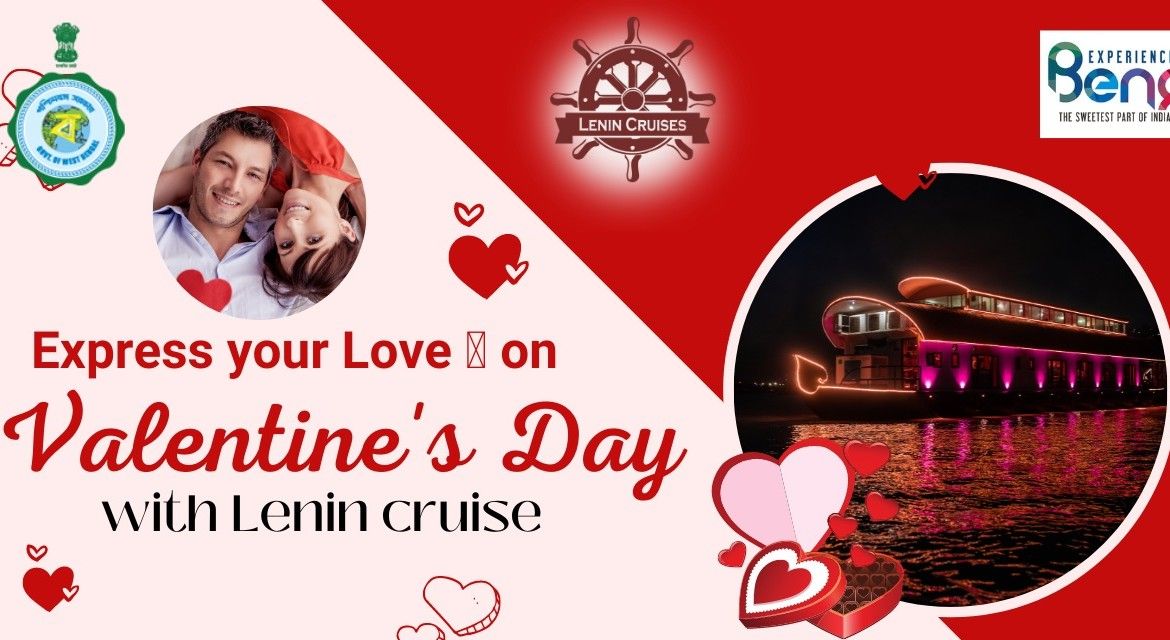 EXPRESS YOUR LOVE ON VALENTINE&apos;S DAY WITH LENIN CRUISE