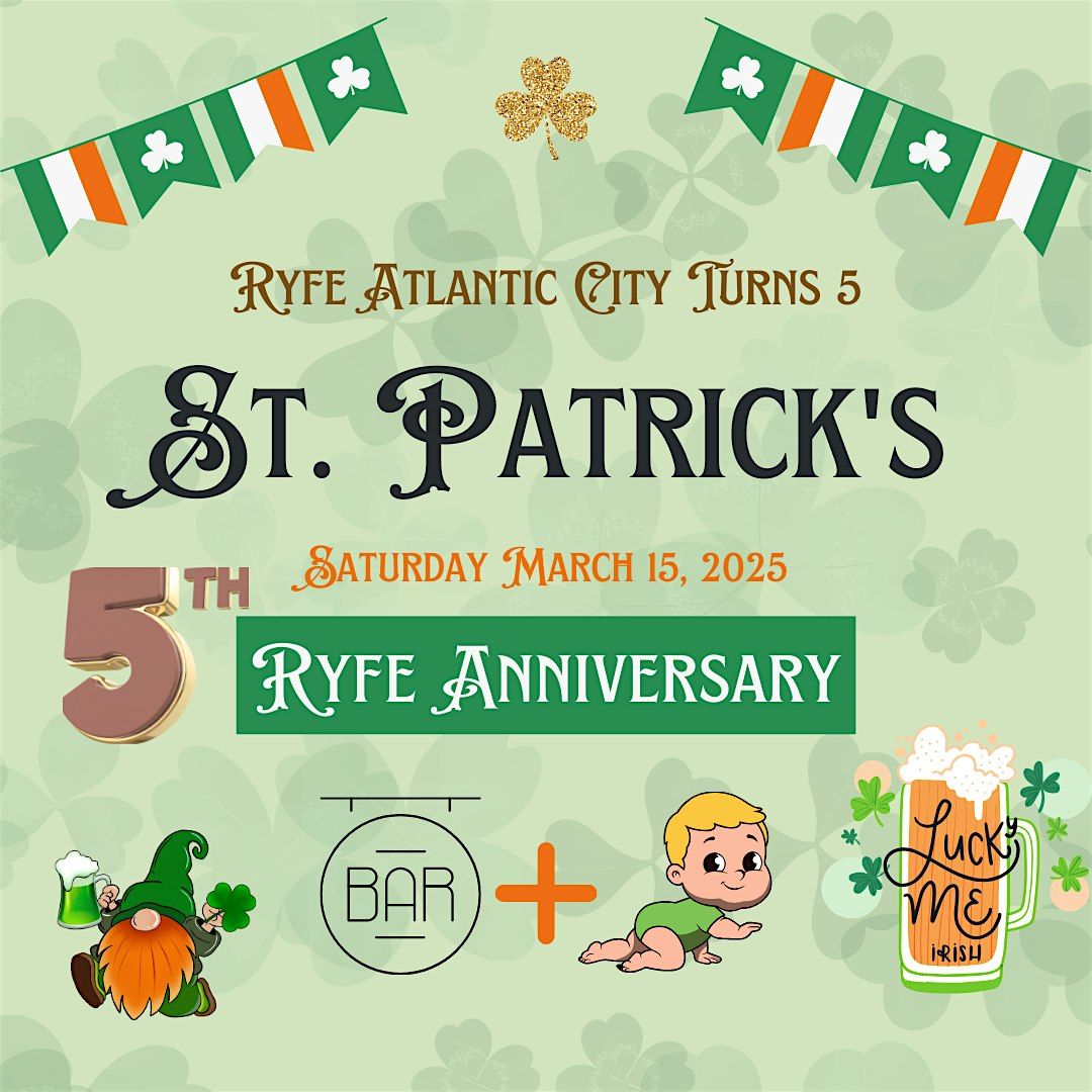 Atlantic City's 5th Annual Saint Patrick's Bar Crawl & RYFE Anniversary