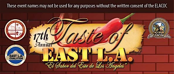 17th Annual Taste of East L.A. | El sabor del Este de Los Angeles