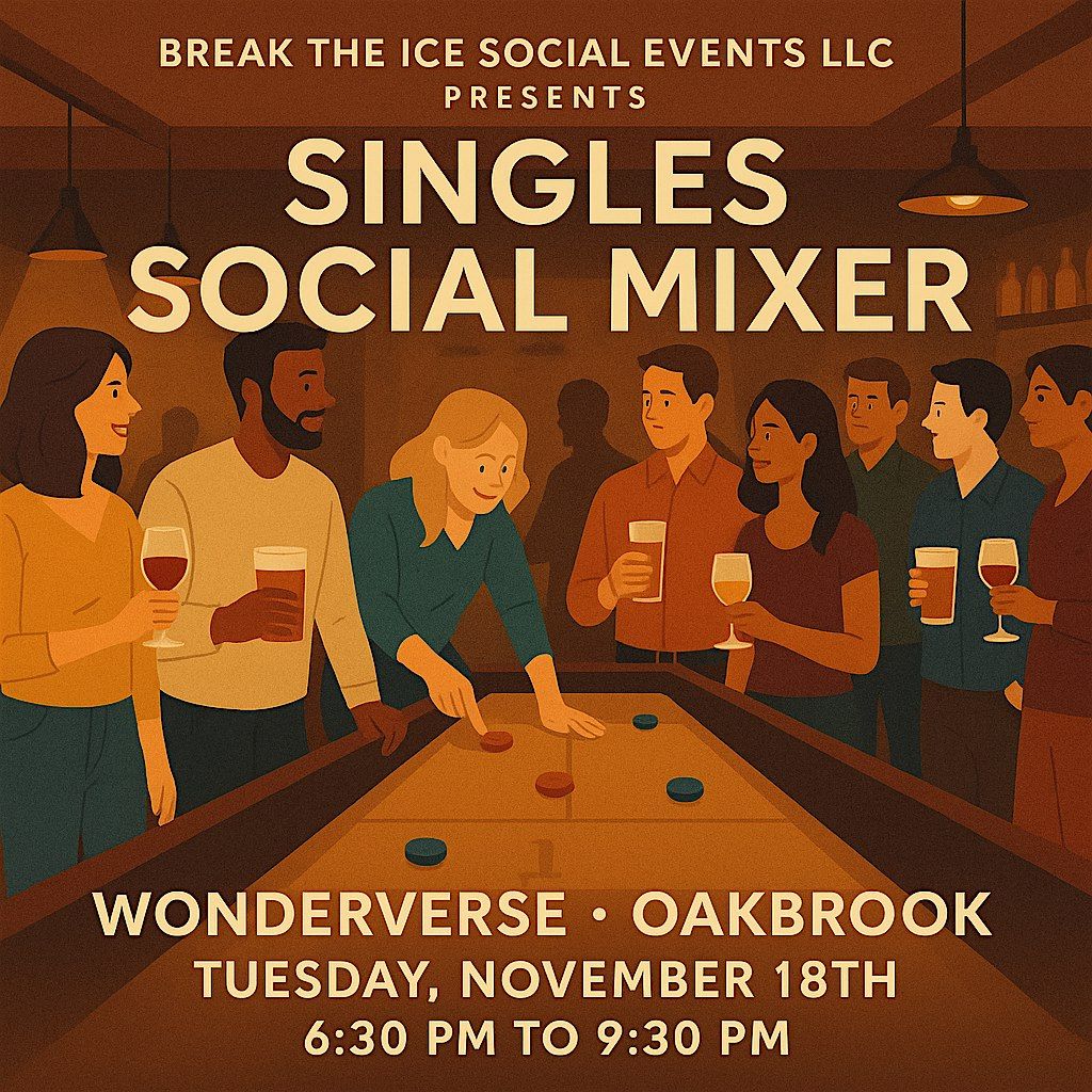Singles Social Mixer Oak Brook, IL Wonderverse