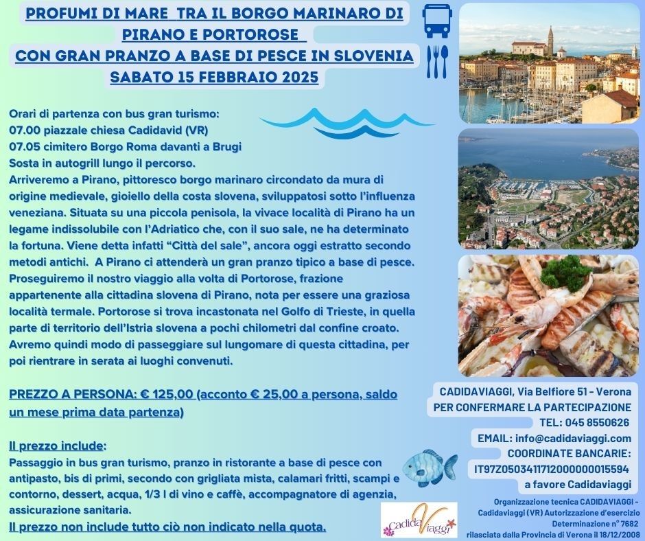 "PROFUMI DI MARE TRA IL BORGO MARINARO DI PIRANO E PORTOROSE CON GRAN PRANZO A BASE DI PESCE"