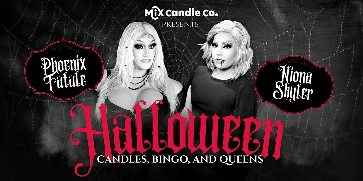 Halloween Candles, BINGO, and Queens - Lawrenceville Location