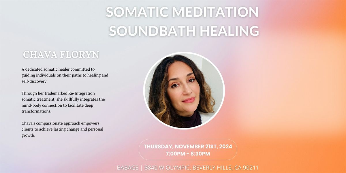 Somatic Meditation Soundbath Healing