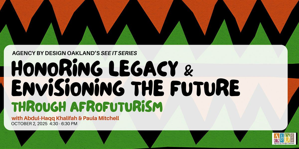 Honoring Legacy & Envisioning the Future through Afrofuturism