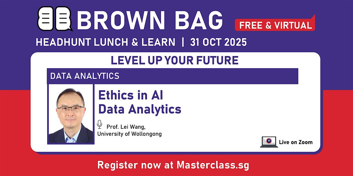 Brown Bag:  Ethics in AI Data Analytics (Virtual)
