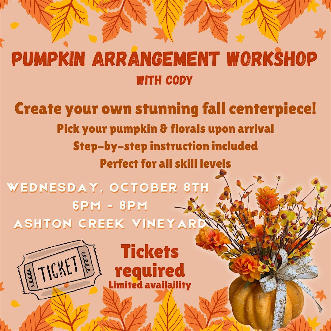 Pumpkin Arrangement Workshop with Cody