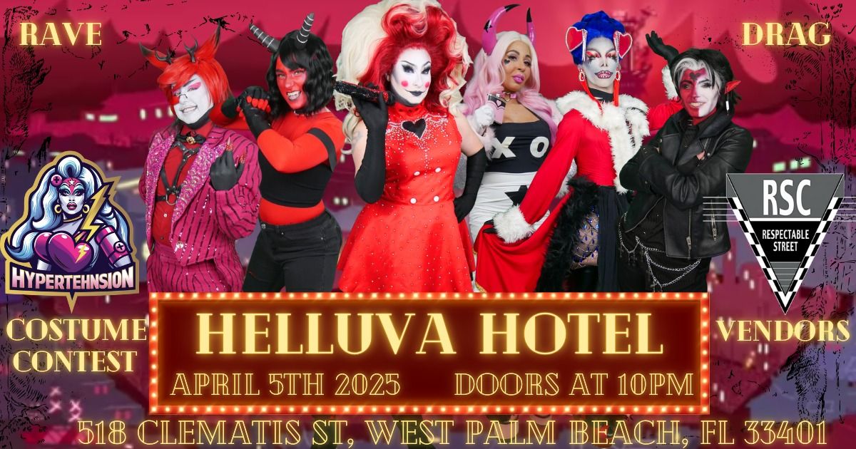 Helluva Hotel: Drag Show and Rave