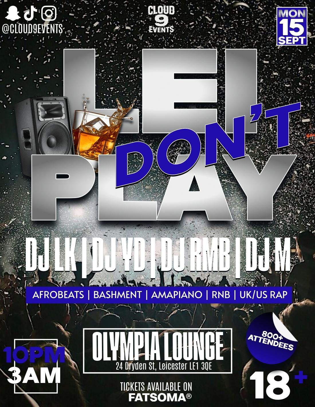 LEI DONT PLAY - LEICESTERS LITTEST FRESHERS EVENT #LDP