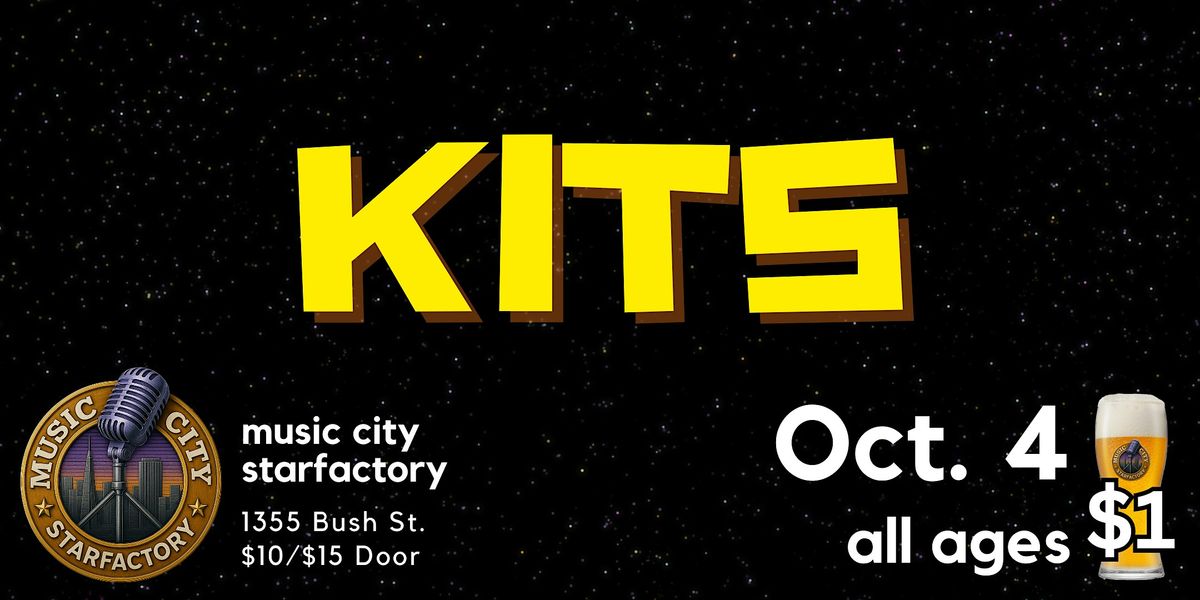 KITS - Live at Music City Starfactory