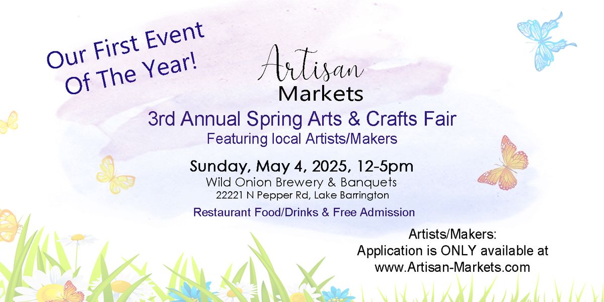 3rd Annual Spring Arts & Crafts Fair by Artisan Markets