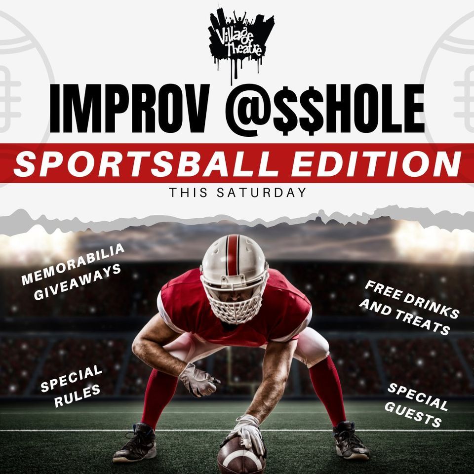 Improv A - Hole: SportsBall Edition
