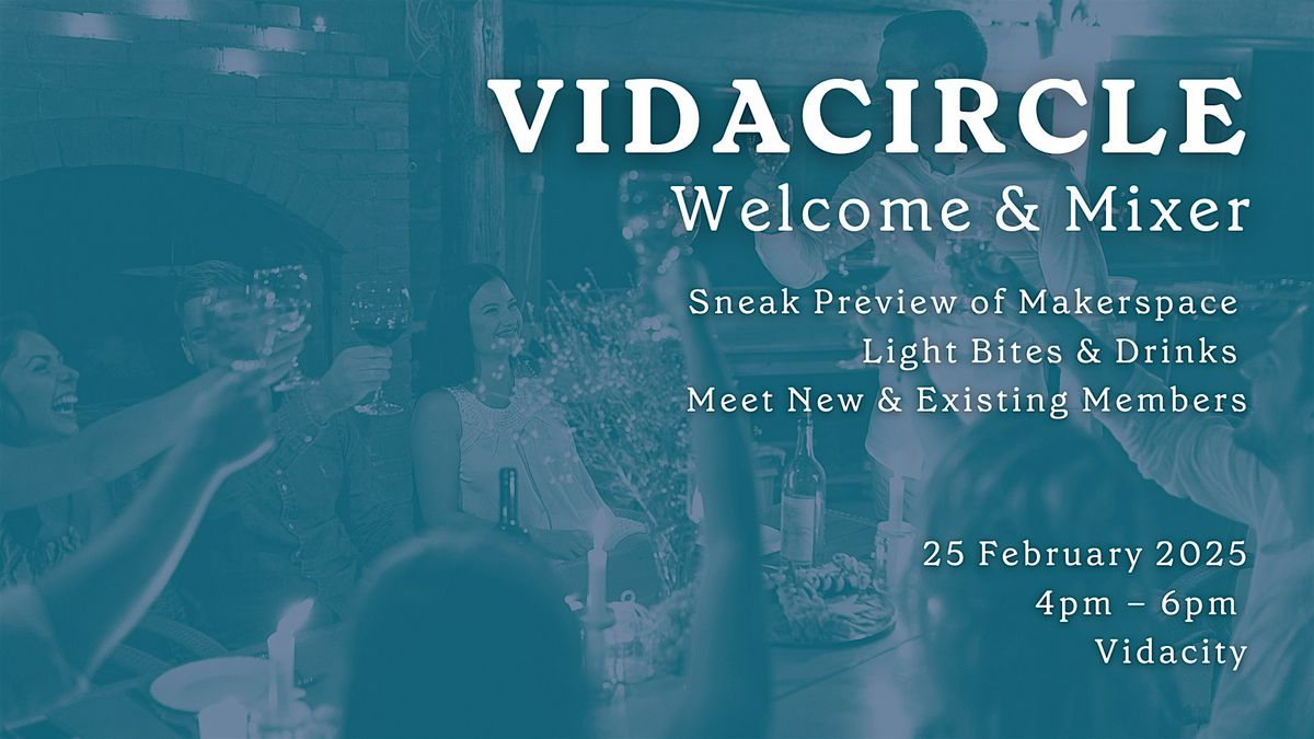 VidaCircle: Welcome & Mixer