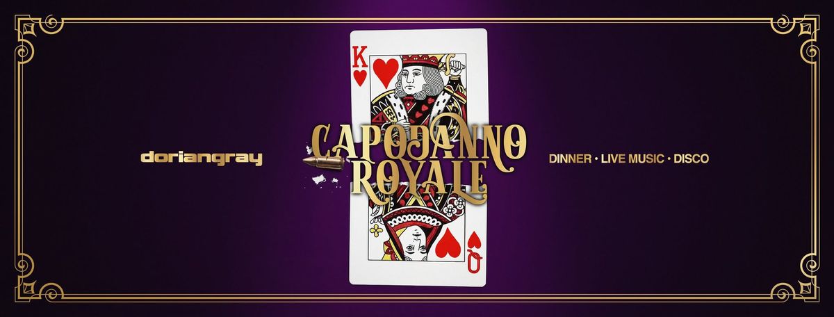 CAPODANNO ROYALE - Marted\u00ec 31 Dicembre