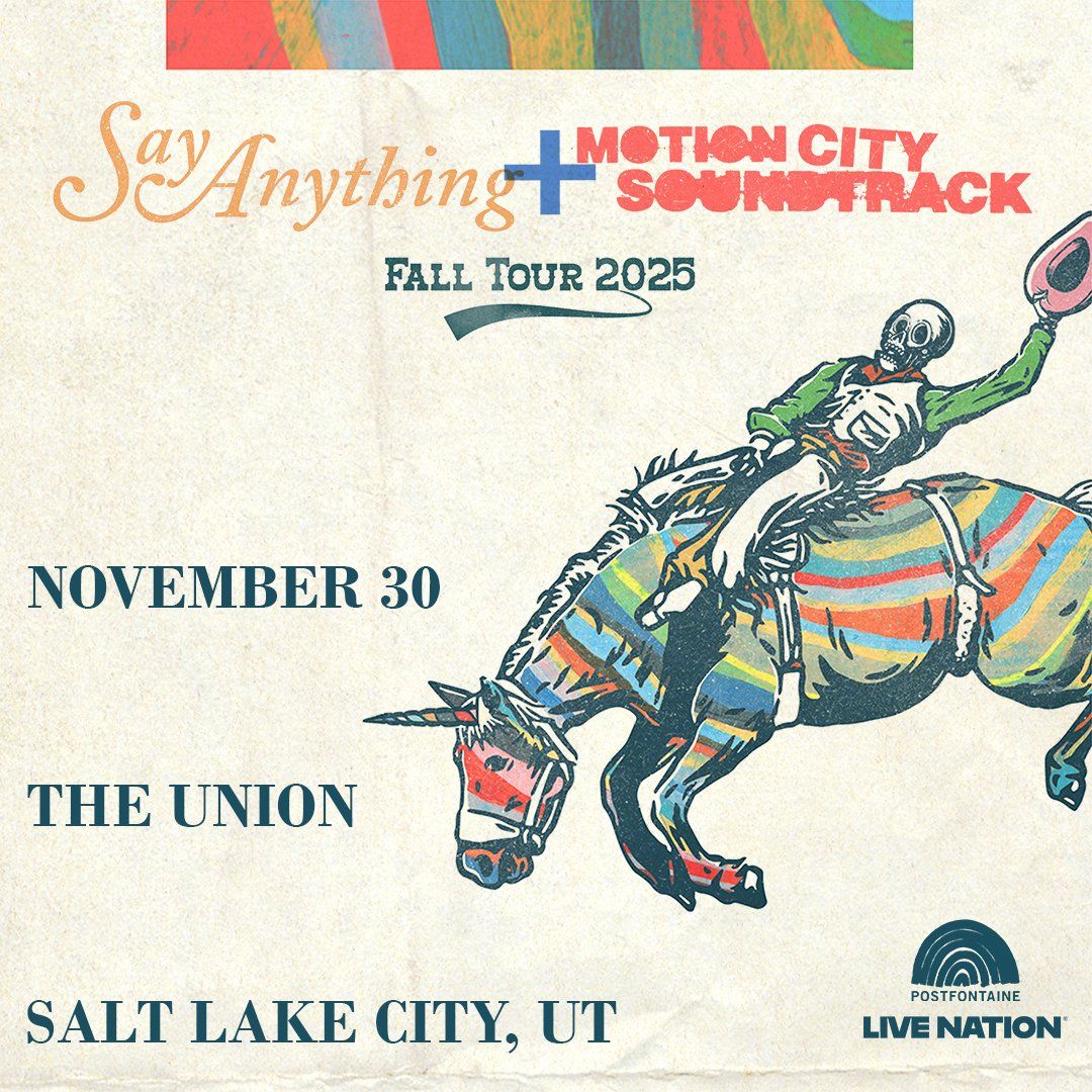 Motion City Soundtrack and Say Anything at The Union Event Center - Salt Lake City