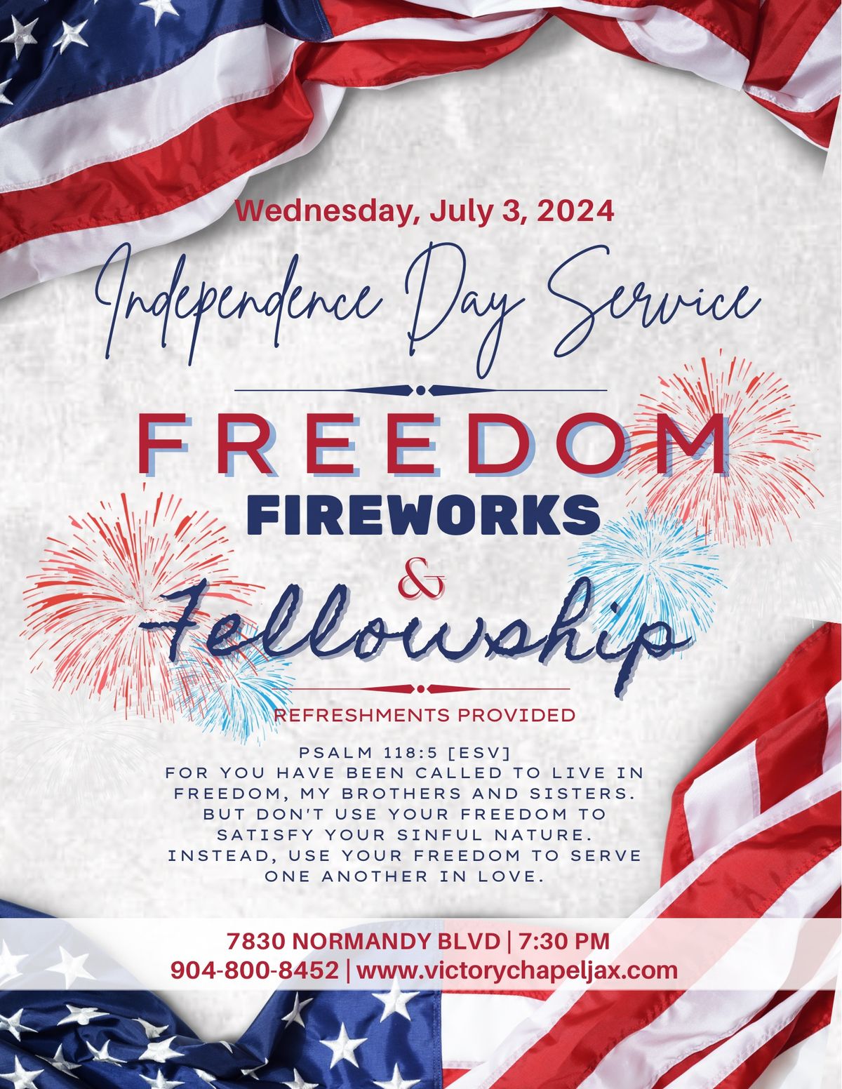 Freedom, Fireworks & Fellowship \ud83c\uddfa\ud83c\uddf8 