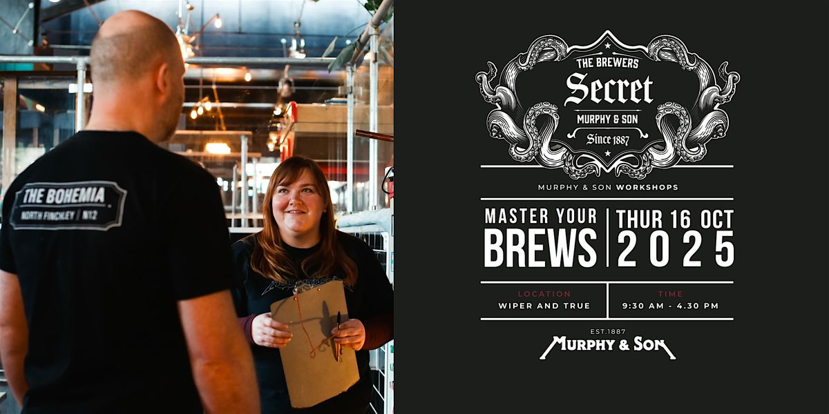 The Brewers Secret: Mastering The Brew Workshop