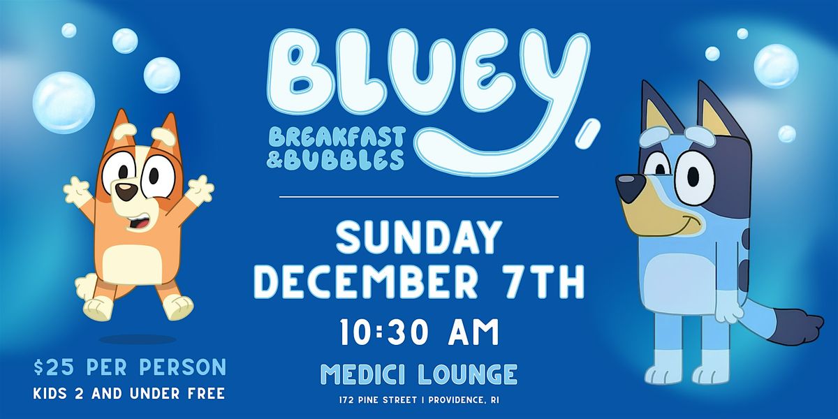 Bluey Breakfast and Bubbles