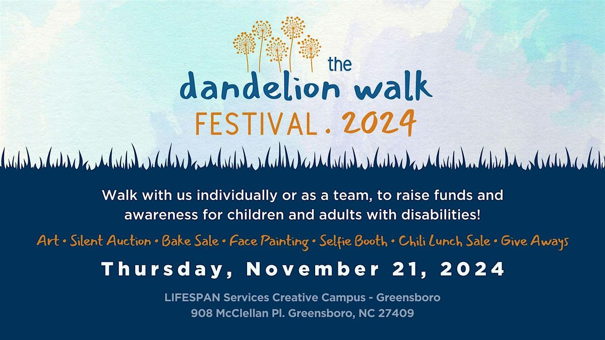 LIFESPAN Services Presents: The Dandelion Walk Festival