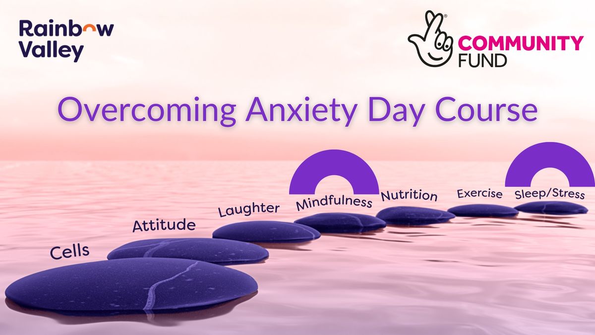 Overcoming Anxiety Day Course