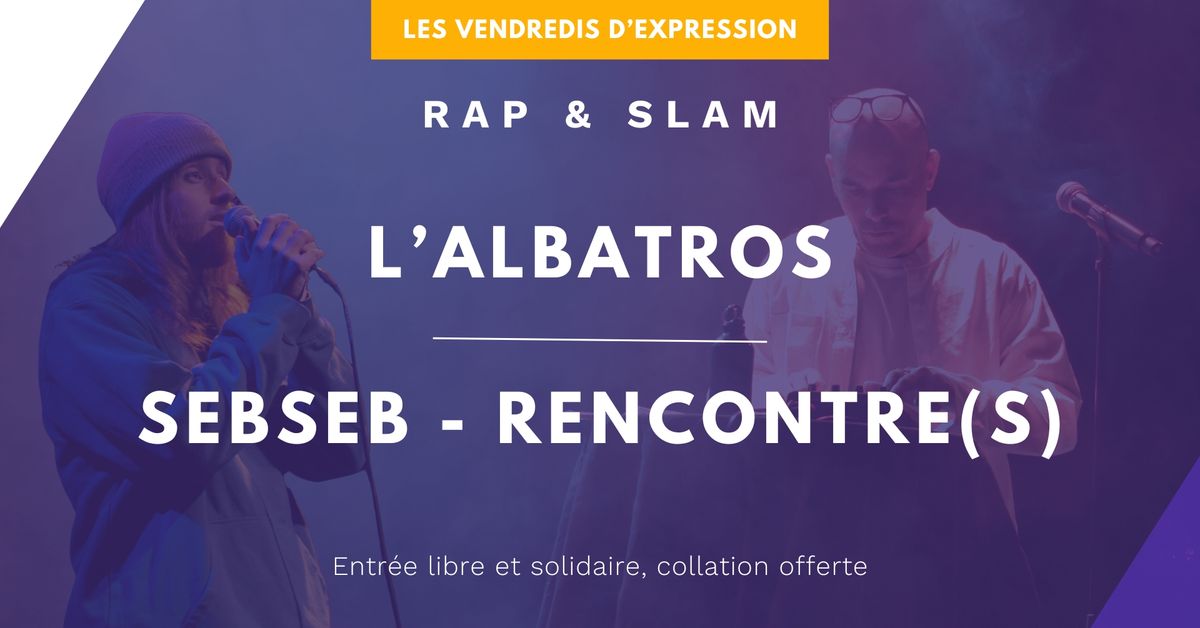 Vendredi d'Expression - Rap & Slam