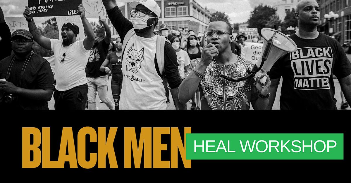 Black Men Heal Workshop